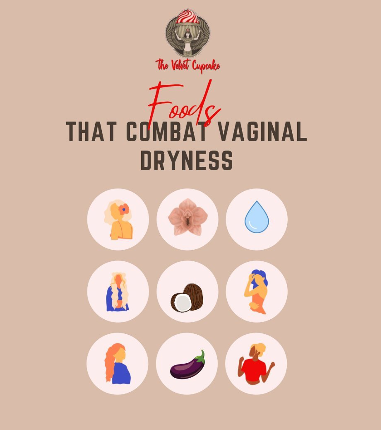 Foods to combat vaginal dryness